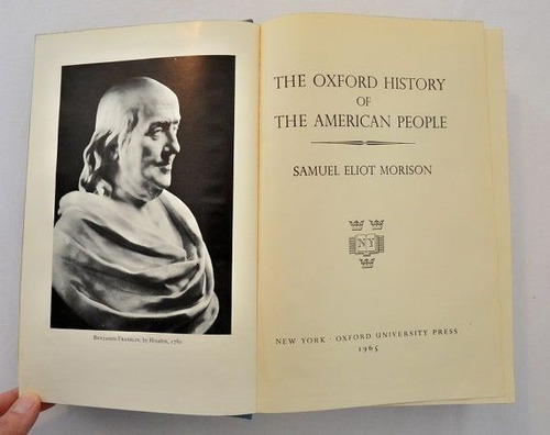 Livro The Oxford History Of The American People 1965 Morison