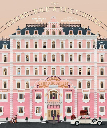 The Wes Anderson Collection: The Grand Budapest Hotel - (lib