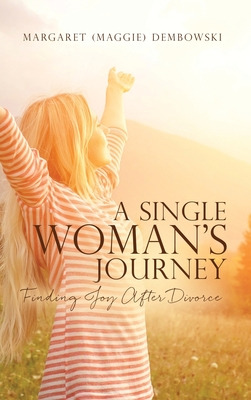 Libro A Single Woman's Journey: Finding Joy After Divorce...