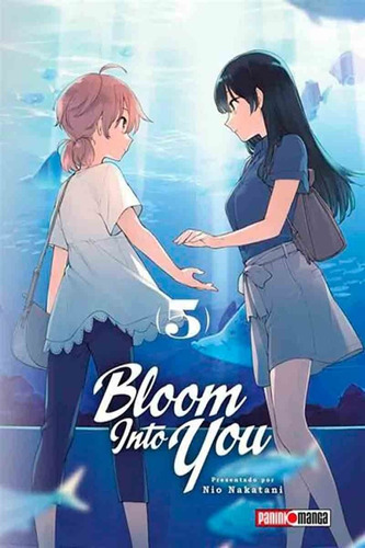 Bloom Into You 05 - Nio Nakatani Manga Panini