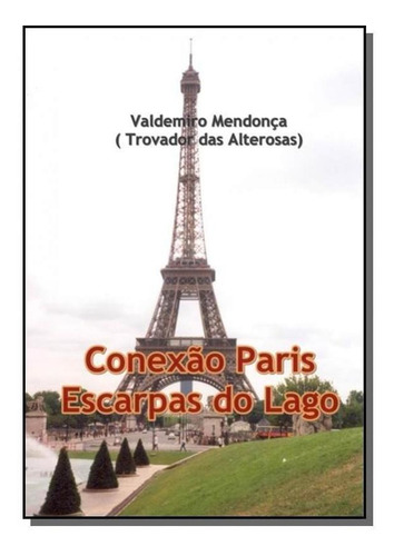 Conexao Paris Escarpas Do Lago