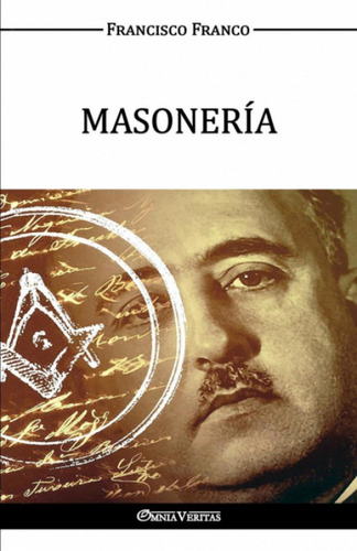 Libro: Masonería. Franco, Francisco. Ibd Podiprint