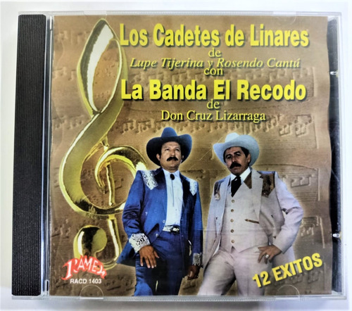 Los Cadetes De Linares 12 Exitos Con Banda El Recodo Cd Exc.