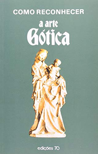 Libro Como Reconhecer A Arte Gótica De Gozzoli Cristina Edic