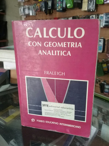 Cálculo Con Geometría Analítica De Fraleihg  Educativa