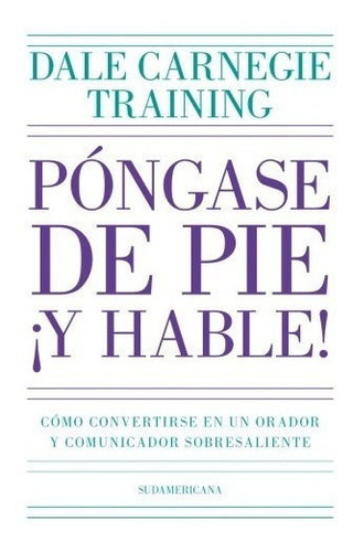 Libro: Póngase De Pie ¡y Hable! / Dale Carnegie Training