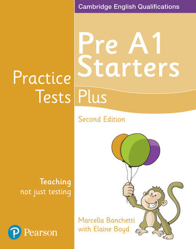 Practice Tests Plus Pre A1 Starters Ep St 18 - Aa.vv.