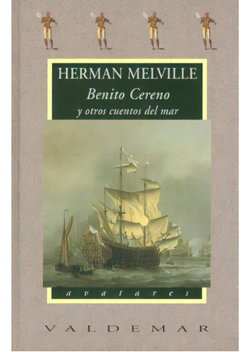 Benito Cereno Y Otros Cuentos Del Mar (tapa Dura), De Herman Melville. Serie 8477022565, Vol. 1. Editorial Promolibro, Tapa Blanda, Edición 1999 En Español, 1999