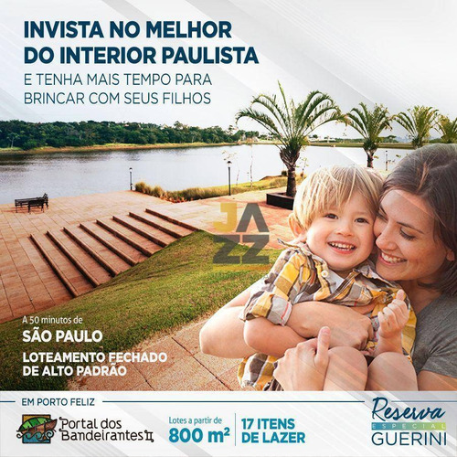 Imagem 5 de 28 de Terreno À Venda, 1462 M² Por R$ 950.683 - Portal Dos Bandeirantes - Ii - Porto Feliz/sp - Te3594