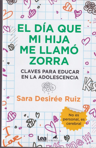 El Dia Que Mi Hija Me Llamo Zorra 