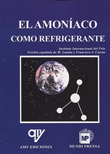 Libro El Amoníaco Como Refrigerante De Manuel Lamua Francisc