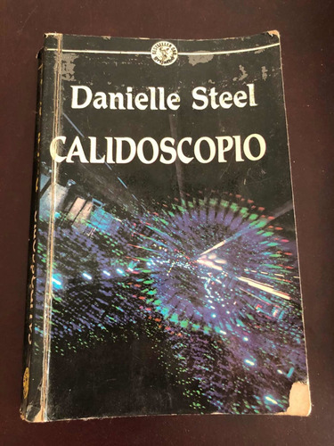 Libro Calidoscopio - Danielle Steel - Oferta