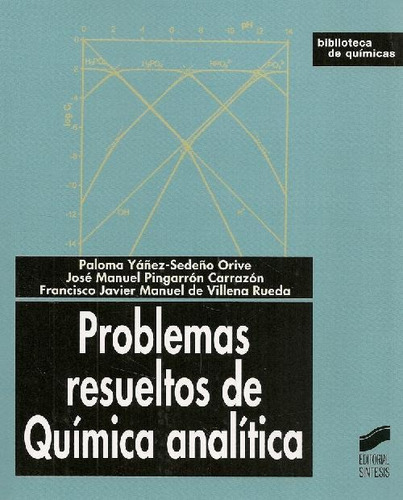 Libro Problemas Resueltos Quimica Analitica De Yañez, Paloma