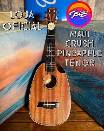 Ukulele Seizi Maui Crush Pineapple Tenor Acúst. Sapele Bag