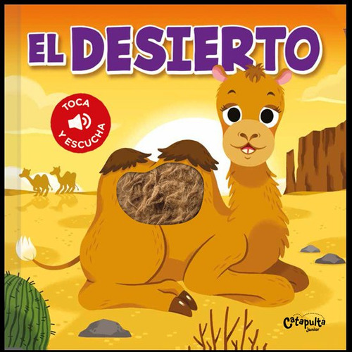 Toca Y Escucha El Desierto - Loseditoresdecatapulta