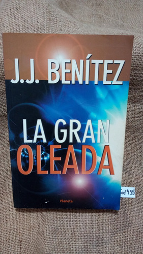 J. J. Benítez / La Gran Oleada