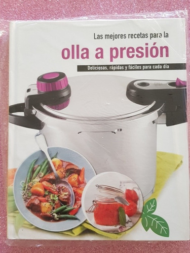  Las Mejores Recetas Para La Olla A Presión Libro 