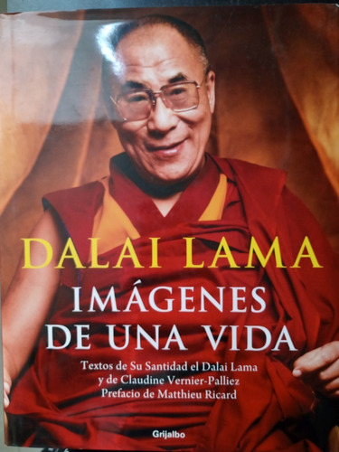 Dalai Lama. Imágenes De Una Vida