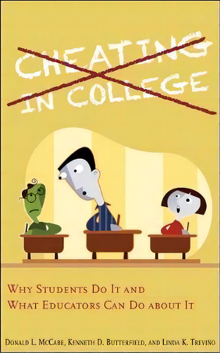 Cheating In College, De Donald L. Mccabe. Editorial Johns Hopkins University Press, Tapa Blanda En Inglés