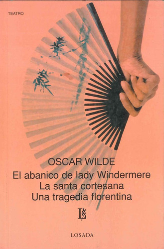 El/ Abanico De Lady Windermere - Wilde - Losada            