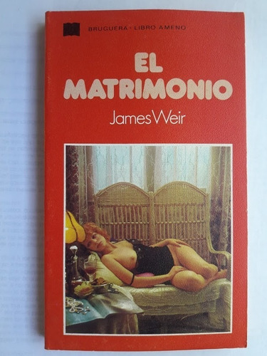 El Matrimonio - James Weir