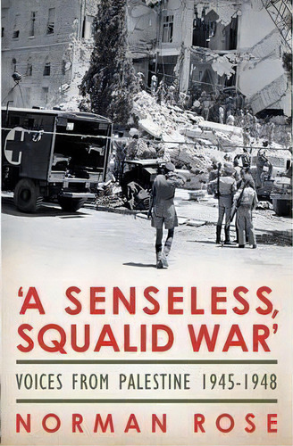 'a Senseless, Squalid War', De Norman Rose. Editorial Vintage Publishing, Tapa Blanda En Inglés