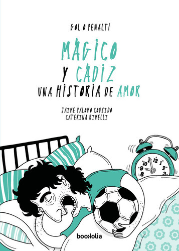 Mãâ¡gico Y Cãâ¡diz: Una Historia De Amor, De Palomo Cousido, Jaime. Editorial Bookolia, Tapa Blanda En Español