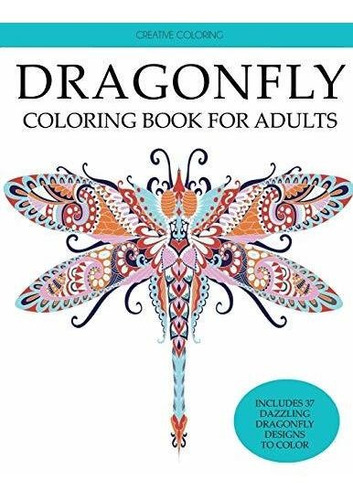 Book : Dragonfly Coloring Book For Adults Adult Coloring...