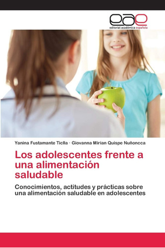 Libro: Los Adolescentes Frente A Una Alimentación Saludable: