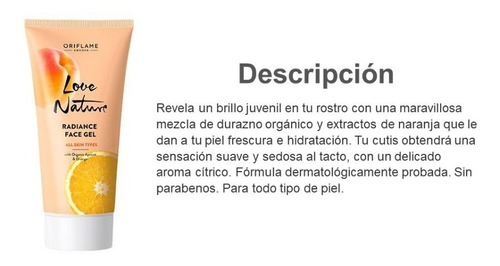 Imagen 2 de 7 de Gel Facial Radiante Con Durazno Y Naranja Orgánicos