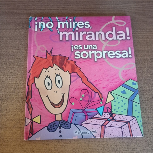 Livro ¡no Mires, Miranda! ¡es Una Sorpresa! - Mariana Jäntti (livro Infantil Em Espanhol)