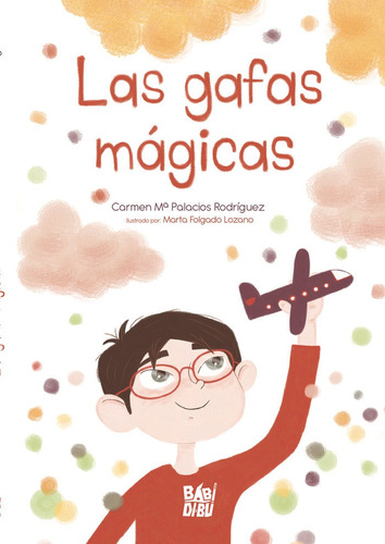 Las Gafas Magicas - Palacios Rodriguez, Carmen Mâª