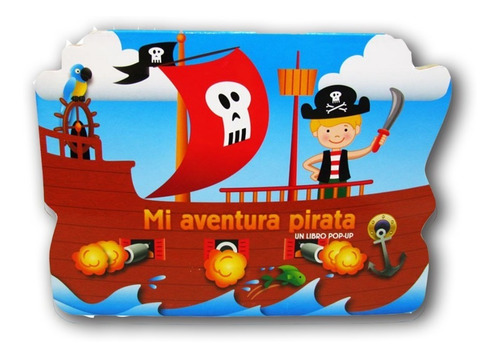 Mi Aventura Pirata Pop Up Libro Infantil