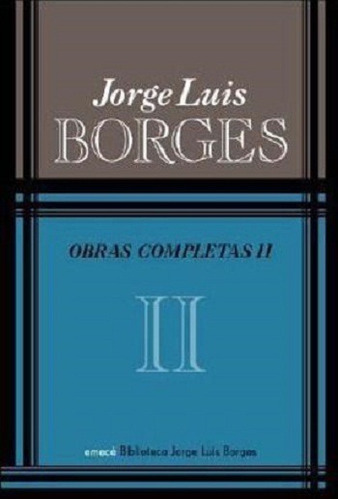 Obras Completas, De Jorge Luis Borges. Editorial Emece En Español