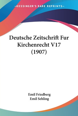 Libro Deutsche Zeitschrift Fur Kirchenrecht V17 (1907) - ...