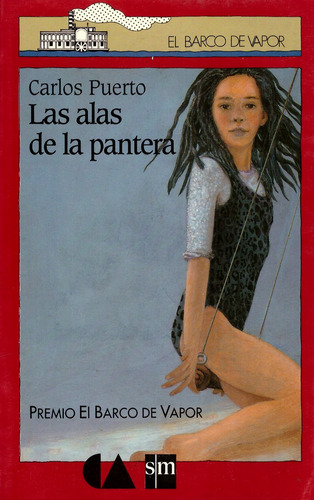 Las Alas De La Pantera, De Puerto, Carlos. Editorial Ediciones Sm Mexico, Tapa Blanda, Edición 7 En Español, 1998