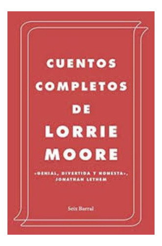 Libro Cuentos Completos De Lorrie Moore. Envio Gratis /945