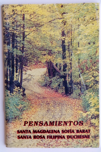 Pensamientos Sta. Magdalena Barat Y Sta. Rosa Duchesne Libro