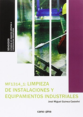 Libro Mf1314_1:limpieza De Instalaciones Y Equipamientos Ind