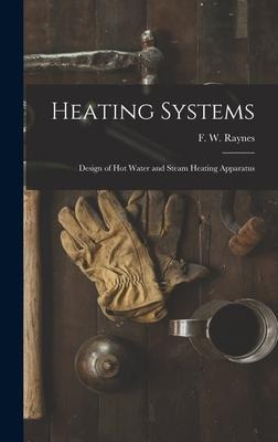 Libro Heating Systems : Design Of Hot Water And Steam Hea...