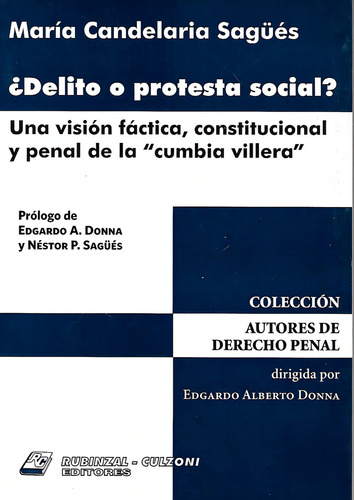 ¿delito O Protesta Social? - Sagues, Maria S