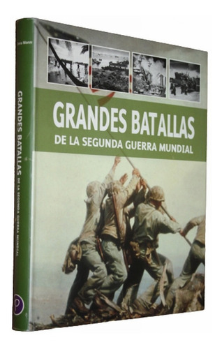 Grandes Batallas De La Segunda Guerra Mundial - Chris Mann