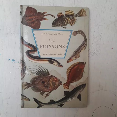 Les Poissons - 64 Planches En Couleurs Jean Guibe - Hvass