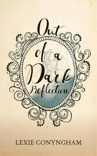 Out Of A Dark Reflection, De Lexie Yngham. Editorial Kellas Cat Press, Tapa Blanda En Inglés