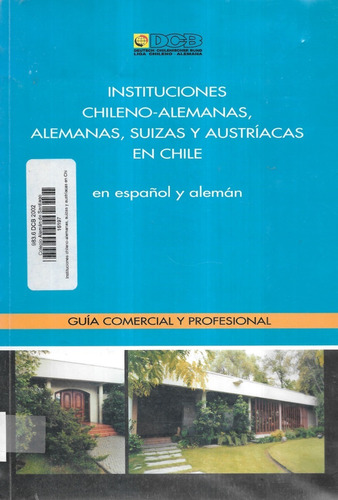 Instituciones Chileno Alemanas Suizas Austríacas En Chile