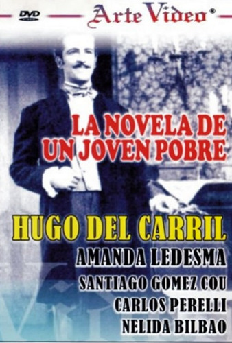 La Novela De Un Jóven Pobre - Hugo Del Carril - Dvd Original