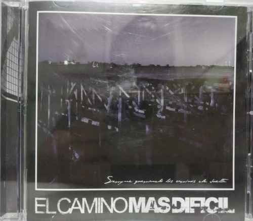 El Camino Mas Dificil  Siempre Quemando Los Caminos De V Cd