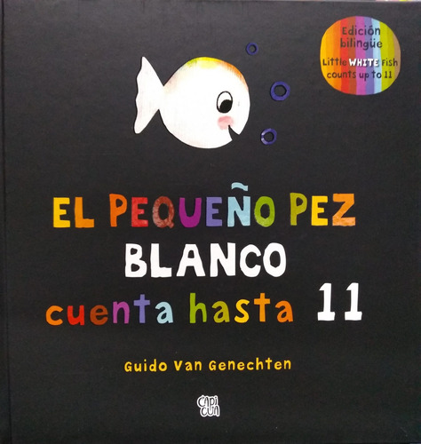 Pequeño Pez Blanco Cuenta Hasta 11, El Edicion Bilingue