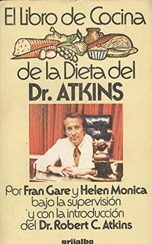 El Libro De Cocina De La Dieta Del Dr. Atkins / Latiaana