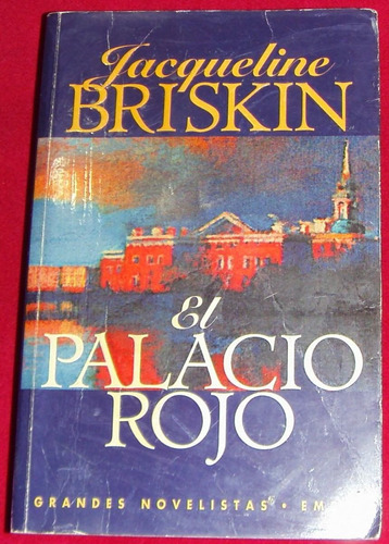 El Palacio Rojo - Jaqueline Briskin - Emecé Editores